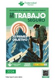 <div class=lightGallery-captions><p>Cartel Semana Prevención Fraternidad-Muprespa 2024 para conmemorar el `Día Mundial de la Seguridad y Salud en el Trabajo` y que se celebra el 28 de Abril.</p><p>Con motivo del Día Mundial de la Seguridad y Salud en el Trabajo, Fraternidad-Muprespa celebró entre el 15 y 30 de abril su IX Semana de la Prevención con el lema: “Trabajo seguro, tu primer objetivo”, que giró en torno a la tercera regla de oro de Vision Zero: “Definir metas, elaborar programas” alineándose con la nueva Estrategia Española de Seguridad y Salud en el Trabajo 2023-2027 y el Marco Estratégico EU.</p><h4>Material cedido por 275 - FRATERNIDAD - MUPRESPA</h4><span>2024</span></div>